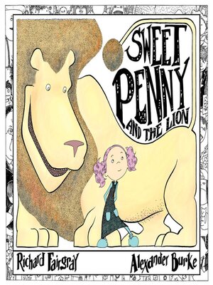 cover image of Sweet Penny and the Lion